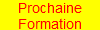 Prochaine
Formation